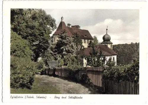 AK, Egloffstein Fränk. Schweiz, Burg und Schloßkirche, um 1955