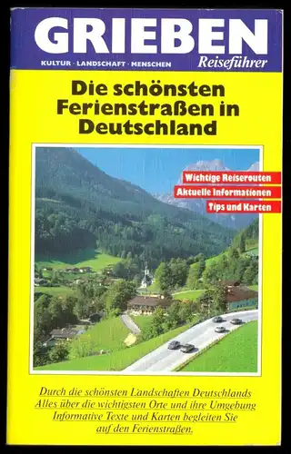 Grieben Reiseführer, Die schönsten Ferienstraßen in Deutschland, 1987