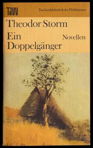 Storm, Theodor; Ein Doppelgänger, Novellen, 1980, Reihe: TdW