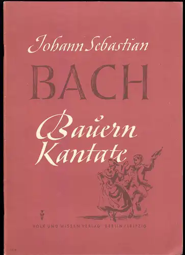 Bach, Johann Sebastian; Bauernkantate, 1950