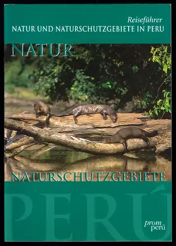 Reiseführer - Natur und Naturschutzgebiete in Peru, 1999
