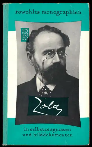 Bernard, Marc; Émile Zola in Selbstzeugnissen und Bilddokumenten, 1959
