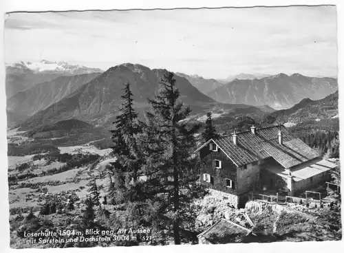 AK, Loserhütte Steiermark, Blick gegen Alt Aussee mit Sarstein u Dachstein, 1962