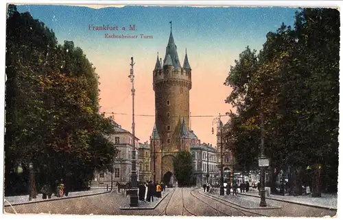 AK, Frankfurt Main, Eschenheimer Tor, 1919