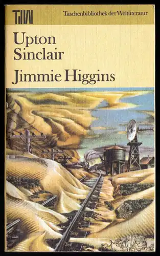 Sinclair, Upton; Jimmie Higgins; 1987, Reihe: TdW