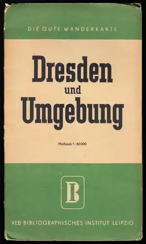 Wanderkarte, Dresden und Umgebung, um 1956