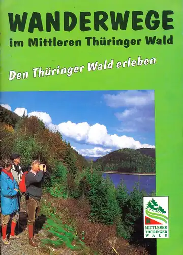 tour. Broschüre, Wanderwege im Mittleren Thüringer Wald, 1996