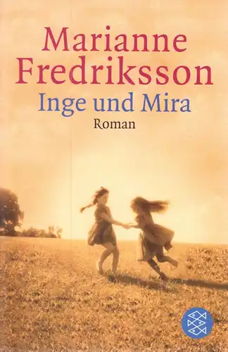 Fredriksson, Marianne; Inge und Mira, 2003