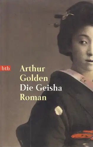 Golden, Arthur; Die Geisha, 2000