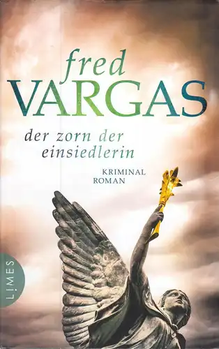 Vargas, Fred; Der Zorn der Einsiedlerin, 2018