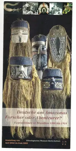 Ausstellungs-Prospekt, Deutsche am Amazonas - Forscher oder Abenteurer?, 2002