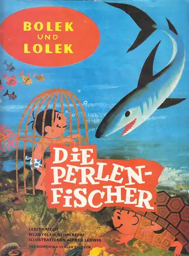 Bolek und Lolek, Die Perlenfischer, 1986