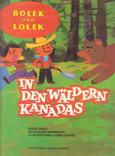 Bolek und Lolek, In den Wäldern Kanadas, 1985