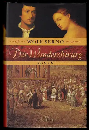 Serno, Wolf; Der Wanderchirurg, 2000