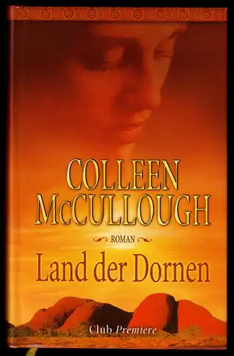 McCullough, Colleen; Land der Dornen, 2004