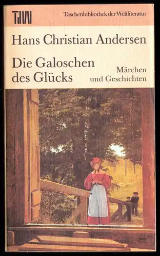 Andersen, Hans Christian, Die Galoschen des Glücks, 1988, Reihe: TdW