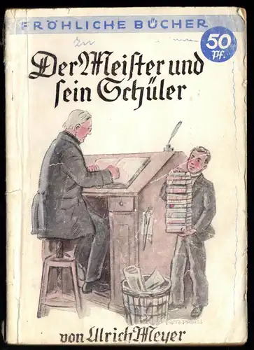 Meyer, Ulrich; Der Meister und sein Schüler, um 1935