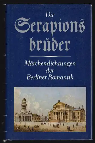 Die Serapionsbrüder - Märchendichtungen der Berliner Romantik, 1986