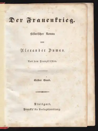 Dumas, Alexander; Der Frauenkrieg, Historischer Roman, um 1899