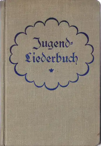 Albrecht, August; Jugendliederbuch, 1925, Arbeiterjugend-Verlag Berlin
