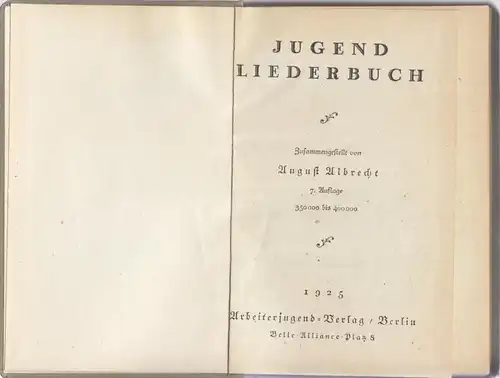 Albrecht, August; Jugendliederbuch, 1925, Arbeiterjugend-Verlag Berlin