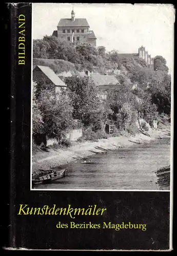 Kunstdenkmäler des Bezirkes Magdeburg - Bildband, 1983