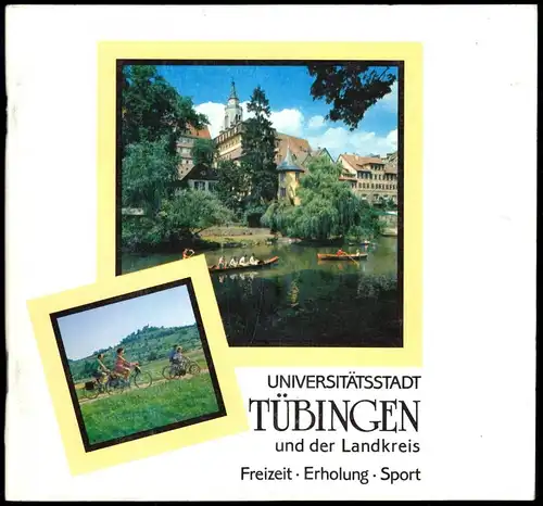 tour. Broschüre, Universitätsstadt Tübingen und der Landkreis, 1992