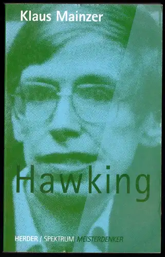 Mainzer, Klaus; Hawking, 2000 [Physiker Stephen W. Hawking]