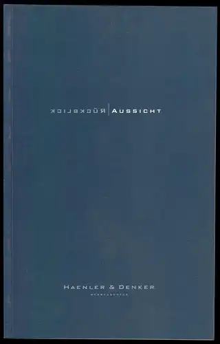 Werbekatalog - Rückblick - Aussicht, Werbeagentur Haenler & Denker, 1990er