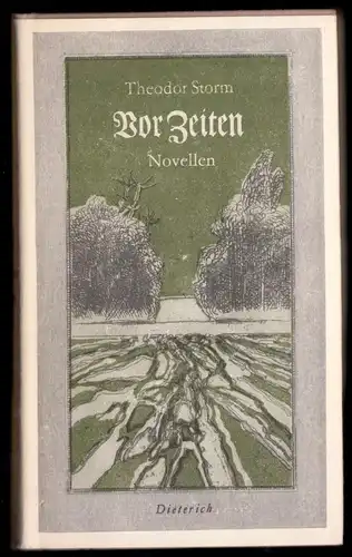 Storm, Theodor, Vor Zeiten - Novellen, Dieterich 1982