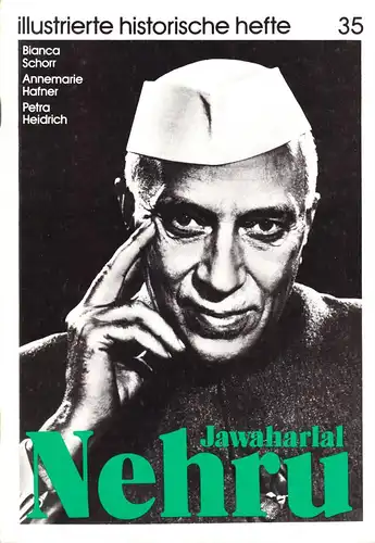 Schorr; Hafner;...; Jawaharlal Nehru, Indischer Unabhängigkeitskampf 1947, 1985