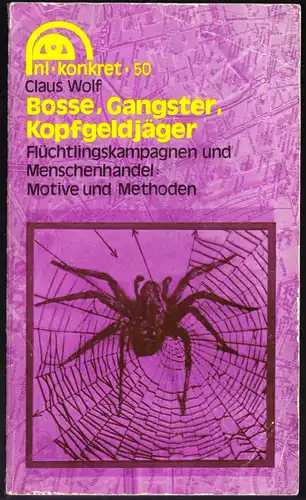 Wolf, Claus; Bosse, Gangster, Kopfgeldjäger - Flüchtlingskampagnen ..., 1985