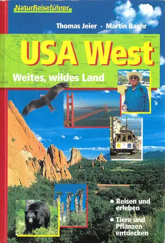 Jeier, Thomas; Baehr, Martin; USA West - Weites, wildes Land, 1999