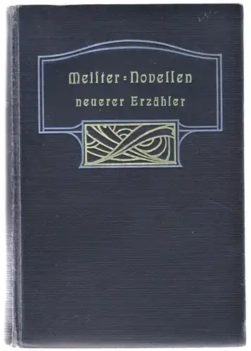 Meisternovellen neuerer Erzähler, um 1905