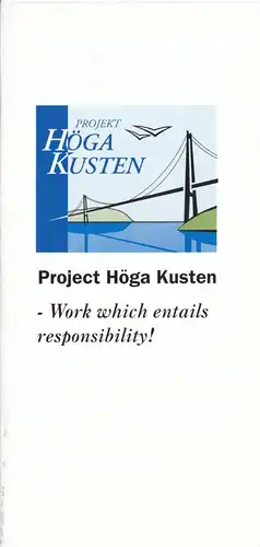 tour. Prospekt, Das Projekt der Högakusten - Brücke, Kramfors, Schweden, 1994