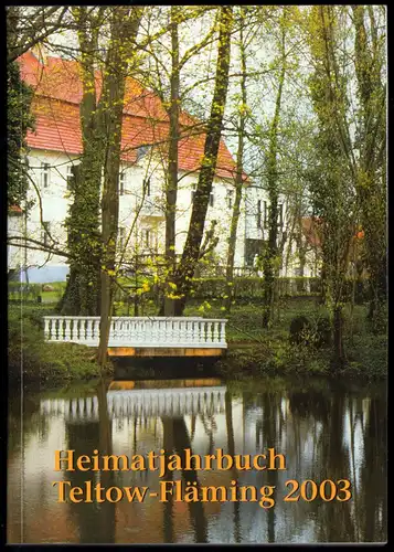 Heimatjahrbuch für den Landkreis Teltow-Fläming 2003