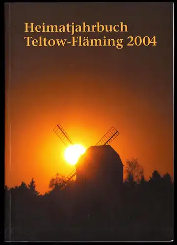 Heimatjahrbuch für den Landkreis Teltow-Fläming 2004