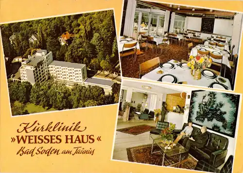 AK, Bad Soden Ts., Kurklinik "Weisses Haus", drei Abb., 1986