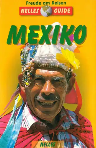 Mexiko, Reihe Nelles Guide, 2002