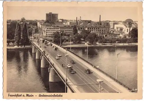 AK, Franfurt Main, Untermainbrücke, 1955