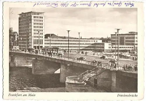 AK, Frankfurt Main, Friedensbrücke, belebt, 1957