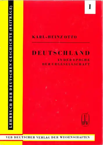 Otto, Karl-Heinz; Deutschland in der Epoche der Urgesellschaft, 1981