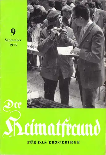 Der Heimatfreund für das Erzgebirge, 1975, Heft 09
