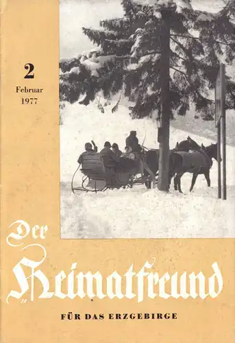 Der Heimatfreund für das Erzgebirge, 1977, Heft 02