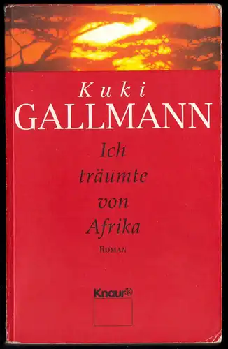 Gallmann, Kuki; Ich träumte von Afrika, 1994