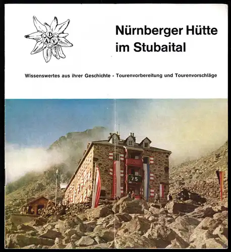 tour. Broschüre, Nürnberger Hütte im Stubaital, Tirol, Österreich, 1971