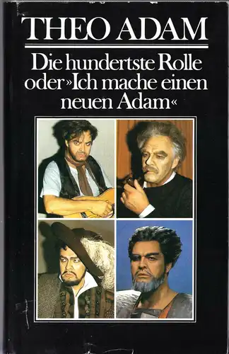 Adam, Theo; Die hundertste Rolle oder "Ich mache einen neuen Adam", 1986
