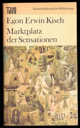 Kisch, Egon Erwin; Marktplatz der Sensationen, 1981, Reihe: TdW