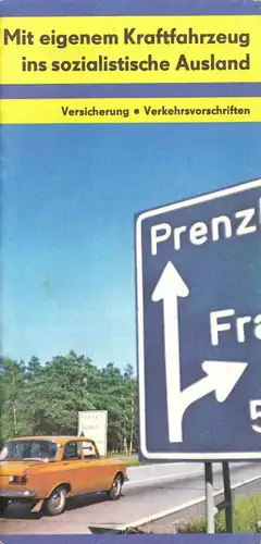 tour. Broschüre, Mit eigenem Kraftfahrzeug ins sozialistische Ausland, 1973