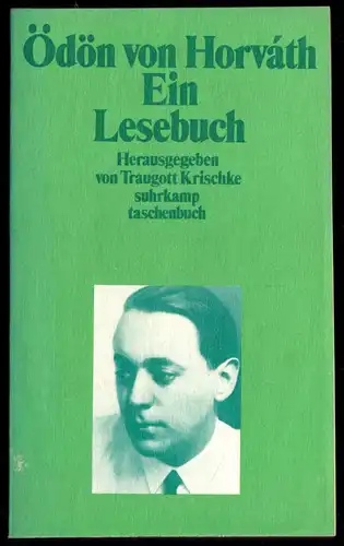 Krischke, Traugott [Hrsg.]; Ödön von Horváth - Ein Lesebuch, 1981